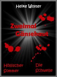 Zweimal Gänsehaut