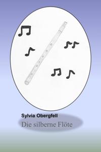 Die silberne Flöte