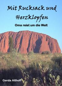 Mit Rucksack und Herzklopfen