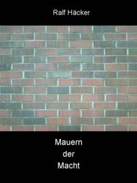 Mauern der Macht