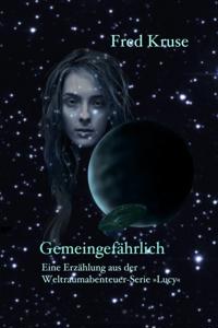 Gemeingefährlich