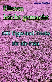 Flirten leicht gemacht
