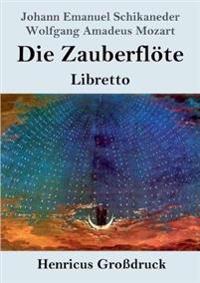 Die Zauberflöte (Großdruck)