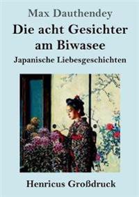 Bokomslag för "Die acht Gesichter am Biwasee (Großdruck)"