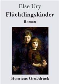 Kirjan kansi "Flüchtlingskinder (Großdruck)"