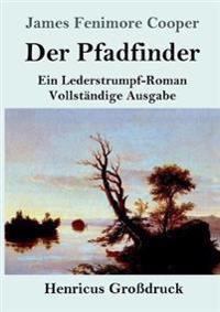 Der Pfadfinder (Großdruck)