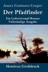 Der Pfadfinder (Großdruck)