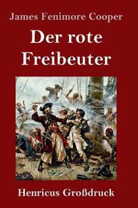 Der rote Freibeuter (Großdruck)