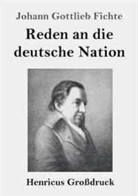 Bokomslag för "Reden an die deutsche Nation (Großdruck)"