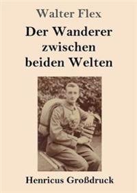 Bokomslag för "Der Wanderer zwischen beiden Welten (Großdruck)"
