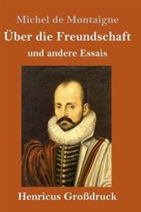 Über die Freundschaft (Großdruck)