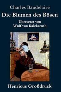 Bokomslag för "Die Blumen des Bösen (Großdruck)"