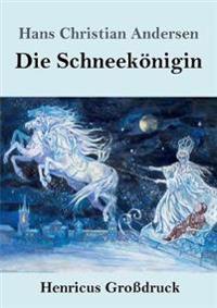 Die Schneekönigin (Großdruck)