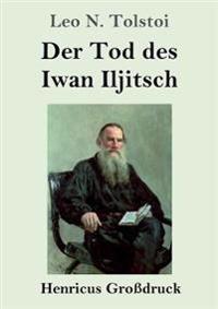 Kirjan kansi "Der Tod des Iwan Iljitsch (Großdruck)"