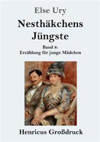 Kirjan kansi "Nesthäkchens Jüngste (Großdruck)"