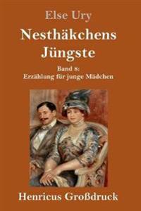 Kirjan kansi "Nesthäkchens Jüngste (Großdruck)"