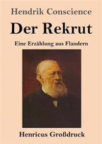 Der Rekrut (Großdruck)