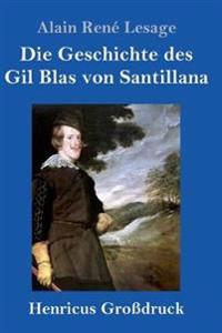 Kirjan kansi "Die Geschichte des Gil Blas von Santillana (Großdruck)"