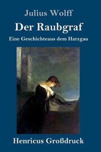 Der Raubgraf (Großdruck)