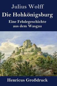 Die Hohkönigsburg (Großdruck)