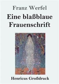 Eine BlaßBlaue Frauenschrift