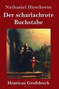 Der scharlachrote Buchstabe (Großdruck)