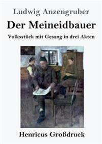 Der Meineidbauer (Großdruck)