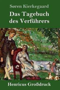 Das Tagebuch des Verführers (Großdruck)