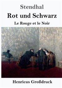 Rot und Schwarz (Großdruck)