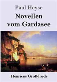 Bokomslag for "Novellen vom Gardasee (Großdruck)"