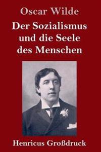 Bokomslag för "Der Sozialismus und die Seele des Menschen (Großdruck)"
