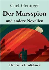 Der Marsspion (Großdruck)