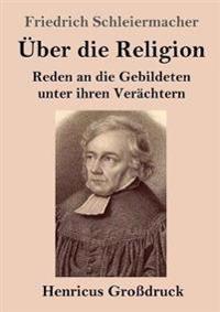 Über die Religion (Großdruck)