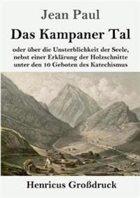 Das Kampaner Tal (Großdruck)