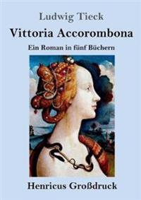 Vittoria Accorombona (Großdruck)