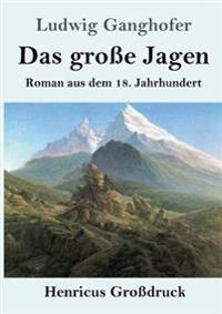 Das große Jagen (Großdruck)