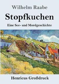 Stopfkuchen (Großdruck)
