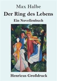 Kirjan kansi "Der Ring des Lebens (Großdruck)"