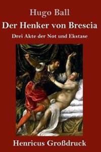 Der Henker von Brescia (Großdruck)