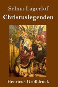 Bokomslag för "Christuslegenden (Großdruck)"
