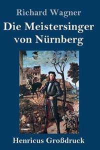 Kirjan kansi "Die Meistersinger von Nürnberg (Großdruck)"