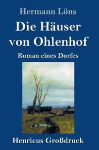 Die Häuser von Ohlenhof (Großdruck)