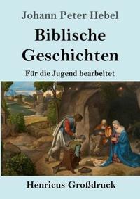 Biblische Geschichten (Großdruck)