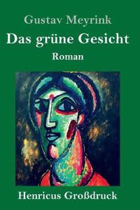 Das grüne Gesicht (Großdruck)