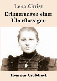 Erinnerungen einer Überflüssigen (Großdruck)