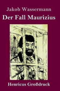 Der Fall Maurizius (Großdruck)