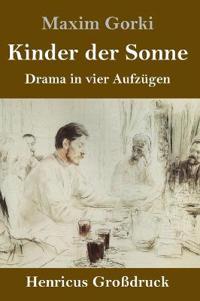 Kinder der Sonne (Großdruck)