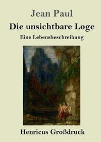 Die unsichtbare Loge (Großdruck)