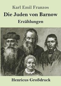 Die Juden von Barnow (Großdruck)