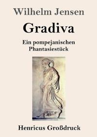 Gradiva (Großdruck)